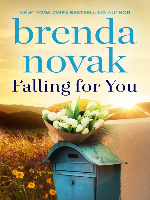Title details for Falling For You by Brenda Novak - Available